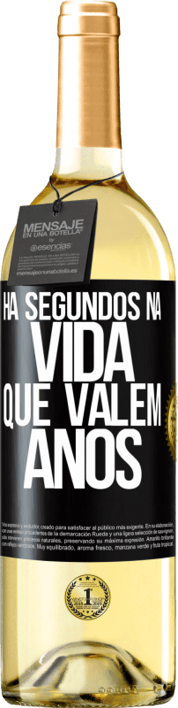 29,95 € Envio grátis | Vinho branco Edição WHITE Há segundos na vida que valem anos Etiqueta Preta. Etiqueta personalizável Vinho jovem Colheita 2024 Verdejo