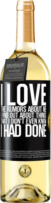 29,95 € 免费送货 | 白葡萄酒 WHITE版 我喜欢关于我的谣言，发现不知道自己做过的事情 黑标. 可自定义的标签 青年酒 收成 2025 Verdejo