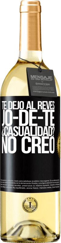 29,95 € 免费送货 | 白葡萄酒 WHITE版 TE DEJO, al revés, JO-DE-TE ¿Casualidad? No creo 黑标. 可自定义的标签 青年酒 收成 2023 Verdejo