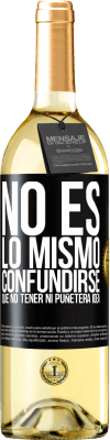 29,95 € Envío gratis | Vino Blanco Edición WHITE No es lo mismo confundirse que no tener ni puñetera idea Etiqueta Negra. Etiqueta personalizable Vino joven Cosecha 2024 Verdejo