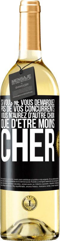 29,95 € Envoi gratuit | Vin blanc Édition WHITE Si vous ne vous démarquez pas de vos concurrents vous n'aurez d'autre choix que d'être moins cher Étiquette Noire. Étiquette personnalisable Vin jeune Récolte 2024 Verdejo