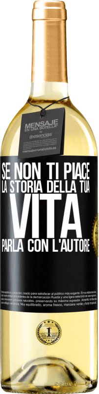 29,95 € Spedizione Gratuita | Vino bianco Edizione WHITE Se non ti piace la storia della tua vita, parla con l'autore Etichetta Nera. Etichetta personalizzabile Vino giovane Raccogliere 2024 Verdejo