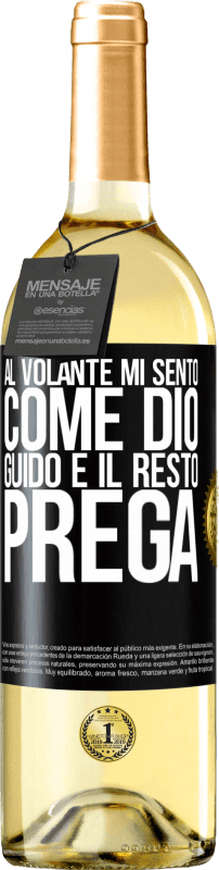 29,95 € Spedizione Gratuita | Vino bianco Edizione WHITE Al volante mi sento come Dio. Guido e il resto prega Etichetta Nera. Etichetta personalizzabile Vino giovane Raccogliere 2024 Verdejo