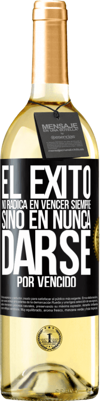 29,95 € Envío gratis | Vino Blanco Edición WHITE El éxito no radica en vencer siempre, sino en nunca darse por vencido Etiqueta Negra. Etiqueta personalizable Vino joven Cosecha 2024 Verdejo