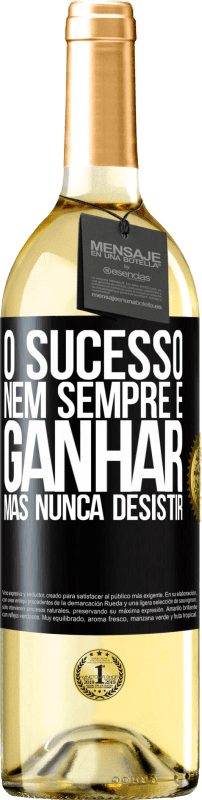 29,95 € Envio grátis | Vinho branco Edição WHITE O sucesso nem sempre é ganhar, mas nunca desistir Etiqueta Preta. Etiqueta personalizável Vinho jovem Colheita 2024 Verdejo