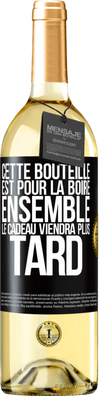 29,95 € Envoi gratuit | Vin blanc Édition WHITE Cette bouteille est pour la boire ensemble. Le cadeau viendra plus tard Étiquette Noire. Étiquette personnalisable Vin jeune Récolte 2024 Verdejo