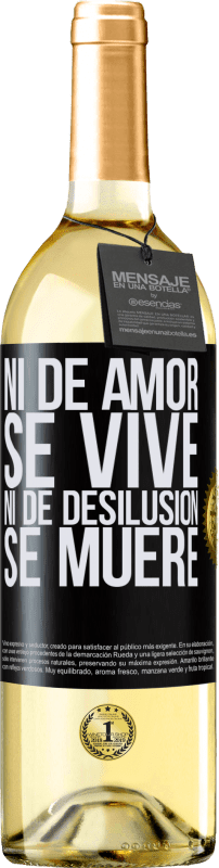 29,95 € Envío gratis | Vino Blanco Edición WHITE Ni de amor se vive, ni de desilusión se muere Etiqueta Negra. Etiqueta personalizable Vino joven Cosecha 2024 Verdejo