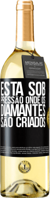 29,95 € Envio grátis | Vinho branco Edição WHITE Está sob pressão onde os diamantes são criados Etiqueta Preta. Etiqueta personalizável Vinho jovem Colheita 2023 Verdejo