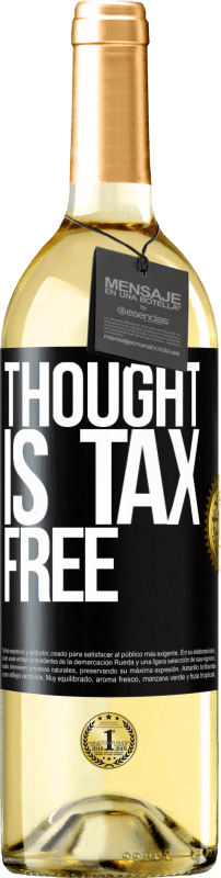 29,95 € Free Shipping | White Wine WHITE Edition Thought is tax free Black Label. Customizable label Young wine Harvest 2024 Verdejo