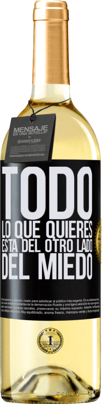 29,95 € Envío gratis | Vino Blanco Edición WHITE Todo lo que quieres está del otro lado del miedo Etiqueta Negra. Etiqueta personalizable Vino joven Cosecha 2025 Verdejo