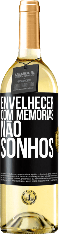 29,95 € Envio grátis | Vinho branco Edição WHITE Envelhecer com memórias, não sonhos Etiqueta Preta. Etiqueta personalizável Vinho jovem Colheita 2024 Verdejo