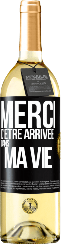 29,95 € Envoi gratuit | Vin blanc Édition WHITE Merci d'être arrivée dans ma vie Étiquette Noire. Étiquette personnalisable Vin jeune Récolte 2024 Verdejo