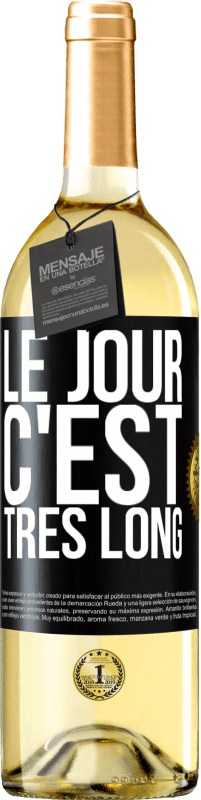 29,95 € Envoi gratuit | Vin blanc Édition WHITE Le jour, c'est très long Étiquette Noire. Étiquette personnalisable Vin jeune Récolte 2024 Verdejo