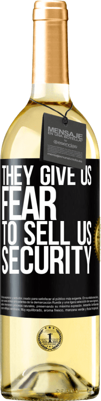 29,95 € 送料無料 | 白ワイン WHITEエディション 彼らは私たちにセキュリティを売る恐怖を与えます ブラックラベル. カスタマイズ可能なラベル 若いワイン 収穫 2023 Verdejo