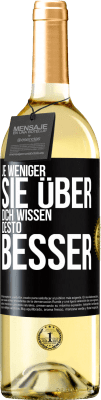 29,95 € Kostenloser Versand | Weißwein WHITE Ausgabe Je weniger sie über dich wissen, desto besser Schwarzes Etikett. Anpassbares Etikett Junger Wein Ernte 2023 Verdejo