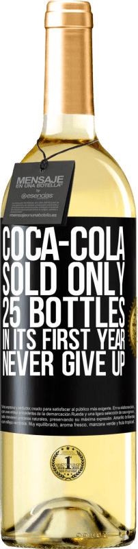 29,95 € Бесплатная доставка | Белое вино Издание WHITE Coca-Cola продала всего 25 бутылок в первый год. Никогда не сдавайся Черная метка. Настраиваемая этикетка Молодое вино Урожай 2023 Verdejo