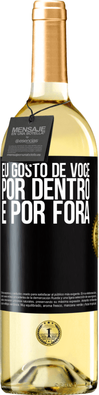 29,95 € Envio grátis | Vinho branco Edição WHITE Eu gosto de você por dentro e por fora Etiqueta Preta. Etiqueta personalizável Vinho jovem Colheita 2024 Verdejo