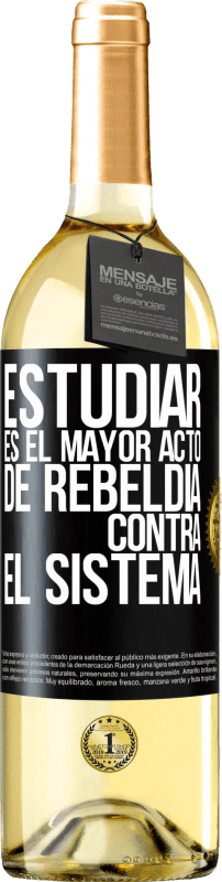 29,95 € Envío gratis | Vino Blanco Edición WHITE Estudiar es el mayor acto de rebeldía contra el sistema Etiqueta Negra. Etiqueta personalizable Vino joven Cosecha 2024 Verdejo