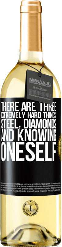 29,95 € Free Shipping | White Wine WHITE Edition There are three extremely hard things: steel, diamonds, and knowing oneself Black Label. Customizable label Young wine Harvest 2024 Verdejo