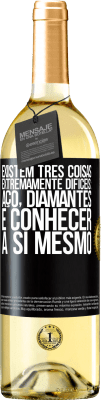 29,95 € Envio grátis | Vinho branco Edição WHITE Existem três coisas extremamente difíceis: aço, diamantes e conhecer a si mesmo Etiqueta Preta. Etiqueta personalizável Vinho jovem Colheita 2025 Verdejo