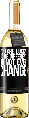 29,95 € Free Shipping | White Wine WHITE Edition You are lucky to be different. Do not ever change Black Label. Customizable label Young wine Harvest 2024 Verdejo