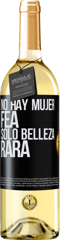 29,95 € Envío gratis | Vino Blanco Edición WHITE No hay mujer fea, solo belleza rara Etiqueta Negra. Etiqueta personalizable Vino joven Cosecha 2024 Verdejo