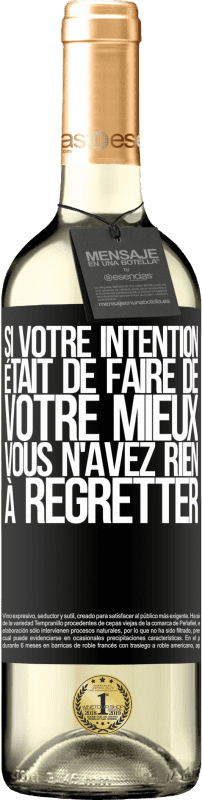 29,95 € Envoi gratuit | Vin blanc Édition WHITE Si votre intention était de faire de votre mieux, vous n'avez rien à regretter Étiquette Noire. Étiquette personnalisable Vin jeune Récolte 2024 Verdejo