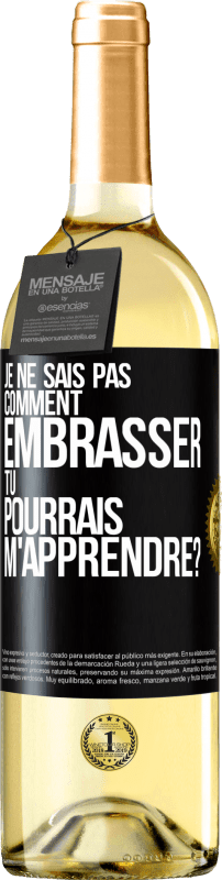 29,95 € Envoi gratuit | Vin blanc Édition WHITE Je ne sais pas comment embrasser, tu pourrais m'apprendre? Étiquette Noire. Étiquette personnalisable Vin jeune Récolte 2024 Verdejo