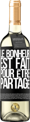 29,95 € Envoi gratuit | Vin blanc Édition WHITE Le bonheur est fait pour être partagé Étiquette Noire. Étiquette personnalisable Vin jeune Récolte 2025 Verdejo