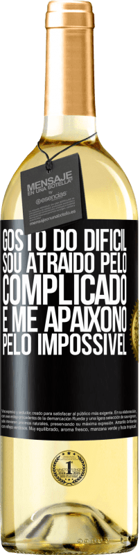 29,95 € Envio grátis | Vinho branco Edição WHITE Gosto do difícil, sou atraído pelo complicado, e me apaixono pelo impossível Etiqueta Preta. Etiqueta personalizável Vinho jovem Colheita 2024 Verdejo