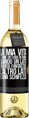 29,95 € Spedizione Gratuita | Vino bianco Edizione WHITE La mia vita è come un cubo di rubik. Quando un lato diventa fantastico, l'altro lato è una schifezza Etichetta Nera. Etichetta personalizzabile Vino giovane Raccogliere 2023 Verdejo