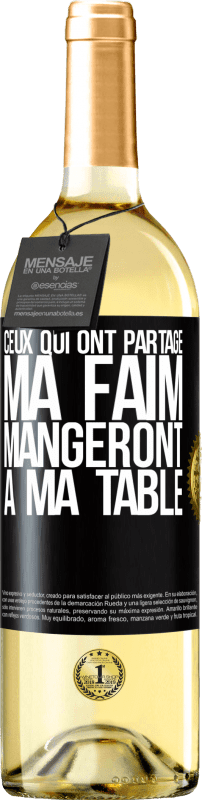 29,95 € Envoi gratuit | Vin blanc Édition WHITE Ceux qui ont partagé ma faim mangeront à ma table Étiquette Noire. Étiquette personnalisable Vin jeune Récolte 2024 Verdejo