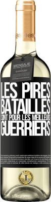 29,95 € Envoi gratuit | Vin blanc Édition WHITE Les pires batailles sont pour les meilleurs guerriers Étiquette Noire. Étiquette personnalisable Vin jeune Récolte 2024 Verdejo