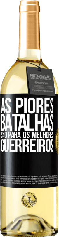 29,95 € Envio grátis | Vinho branco Edição WHITE As piores batalhas são para os melhores guerreiros Etiqueta Preta. Etiqueta personalizável Vinho jovem Colheita 2024 Verdejo