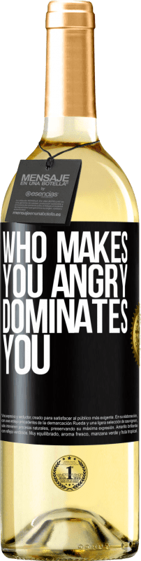 29,95 € Free Shipping | White Wine WHITE Edition Who makes you angry dominates you Black Label. Customizable label Young wine Harvest 2022 Verdejo