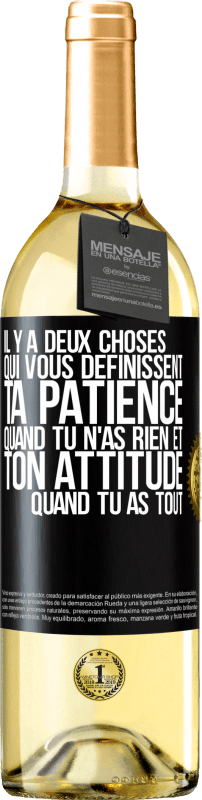 29,95 € Envoi gratuit | Vin blanc Édition WHITE Il y a deux choses qui vous définissent. Ta patience quand tu n'as rien et ton attitude quand tu as tout Étiquette Noire. Étiquette personnalisable Vin jeune Récolte 2024 Verdejo