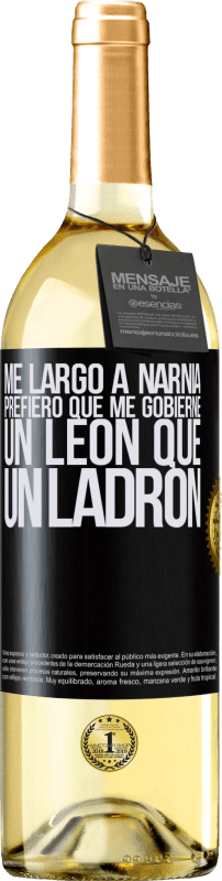 29,95 € Envío gratis | Vino Blanco Edición WHITE Me largo a Narnia. Prefiero que me gobierne un León que un ladrón Etiqueta Negra. Etiqueta personalizable Vino joven Cosecha 2024 Verdejo