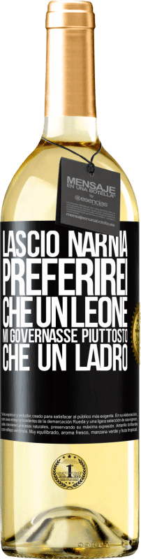 29,95 € Spedizione Gratuita | Vino bianco Edizione WHITE Lascio Narnia. Preferirei che un leone mi governasse piuttosto che un ladro Etichetta Nera. Etichetta personalizzabile Vino giovane Raccogliere 2024 Verdejo