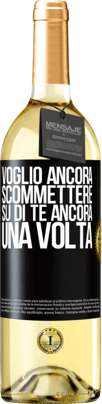 29,95 € Spedizione Gratuita | Vino bianco Edizione WHITE Voglio ancora scommettere su di te ancora una volta Etichetta Nera. Etichetta personalizzabile Vino giovane Raccogliere 2025 Verdejo