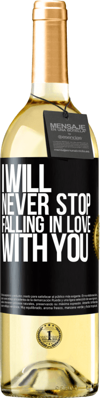 29,95 € Free Shipping | White Wine WHITE Edition I will never stop falling in love with you Black Label. Customizable label Young wine Harvest 2023 Verdejo