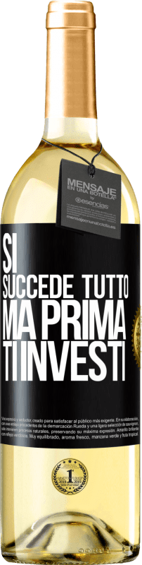 29,95 € Spedizione Gratuita | Vino bianco Edizione WHITE Sì, succede tutto. Ma prima ti investi Etichetta Nera. Etichetta personalizzabile Vino giovane Raccogliere 2024 Verdejo