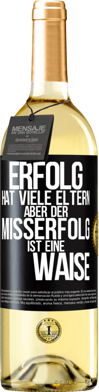 29,95 € Kostenloser Versand | Weißwein WHITE Ausgabe Erfolg hat viele Eltern, aber der Misserfolg ist eine Waise Schwarzes Etikett. Anpassbares Etikett Junger Wein Ernte 2024 Verdejo