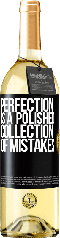 29,95 € Free Shipping | White Wine WHITE Edition Perfection is a polished collection of mistakes Black Label. Customizable label Young wine Harvest 2024 Verdejo