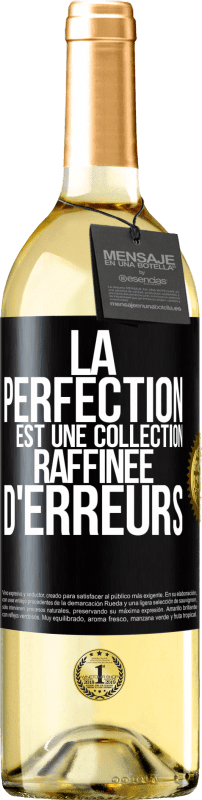 29,95 € Envoi gratuit | Vin blanc Édition WHITE La perfection est une collection raffinée d'erreurs Étiquette Noire. Étiquette personnalisable Vin jeune Récolte 2025 Verdejo