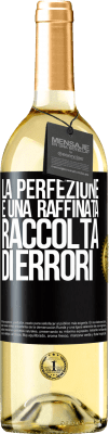 29,95 € Spedizione Gratuita | Vino bianco Edizione WHITE La perfezione è una raffinata raccolta di errori Etichetta Nera. Etichetta personalizzabile Vino giovane Raccogliere 2025 Verdejo