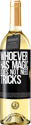 29,95 € Free Shipping | White Wine WHITE Edition Whoever has magic does not need tricks Black Label. Customizable label Young wine Harvest 2025 Verdejo
