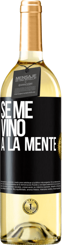 29,95 € 免费送货 | 白葡萄酒 WHITE版 Se me VINO a la mente… 黑标. 可自定义的标签 青年酒 收成 2024 Verdejo