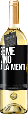 29,95 € Envío gratis | Vino Blanco Edición WHITE Se me VINO a la mente… Etiqueta Negra. Etiqueta personalizable Vino joven Cosecha 2023 Verdejo