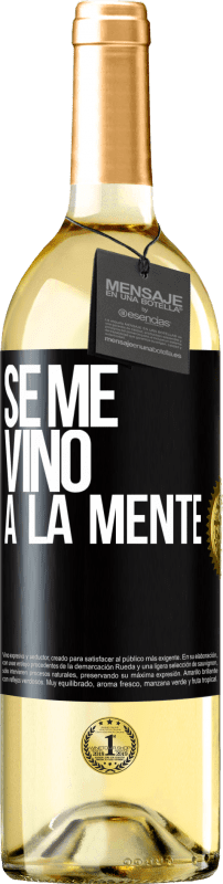 29,95 € Envio grátis | Vinho branco Edição WHITE Se me VINO a la mente… Etiqueta Preta. Etiqueta personalizável Vinho jovem Colheita 2024 Verdejo