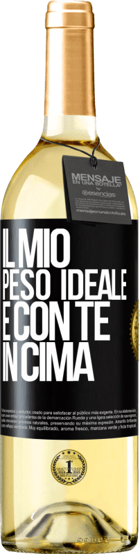 29,95 € Spedizione Gratuita | Vino bianco Edizione WHITE Il mio peso ideale è con te in cima Etichetta Nera. Etichetta personalizzabile Vino giovane Raccogliere 2025 Verdejo